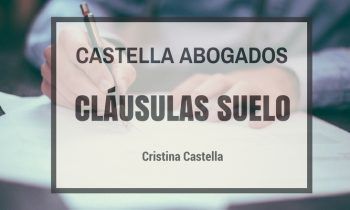 CLÁUSULAS SUELO: aproximación rápida y práctica